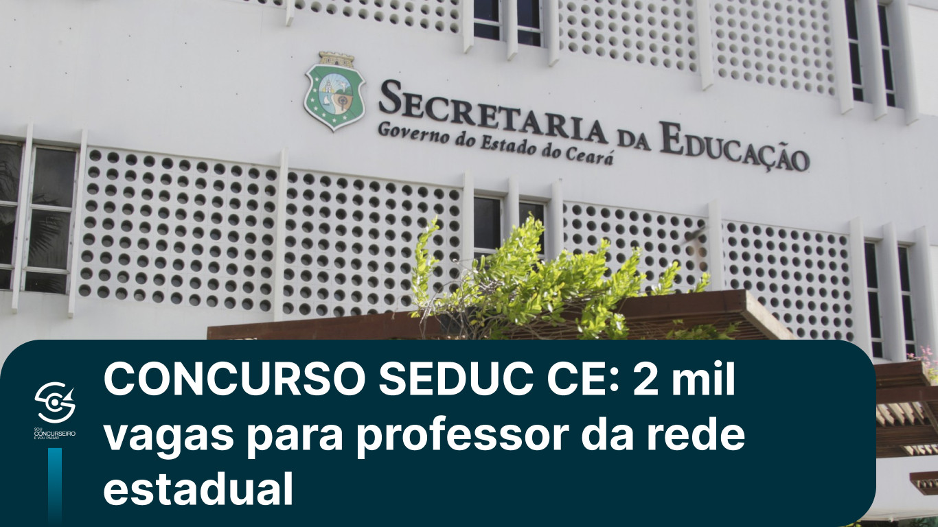 SEDUC CE abre 2 mil vagas de professor com salário de R$ 7,1 mil