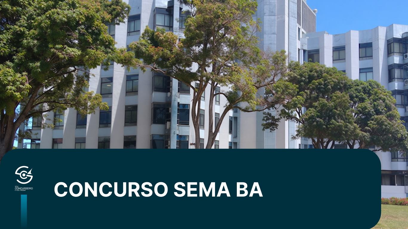Concurso SEMA BA 2026: comissão formada e 110 vagas