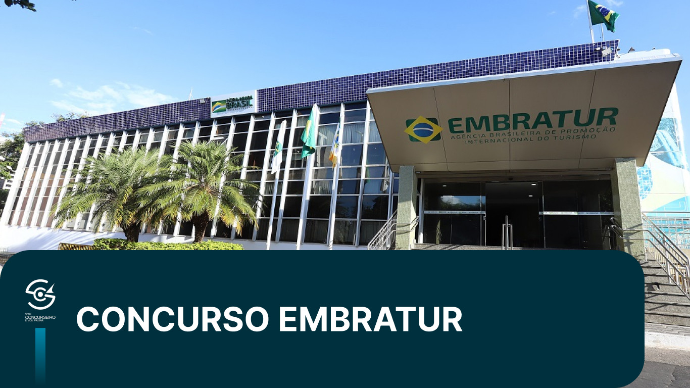 Concurso Embratur: edital, vagas e como se preparar