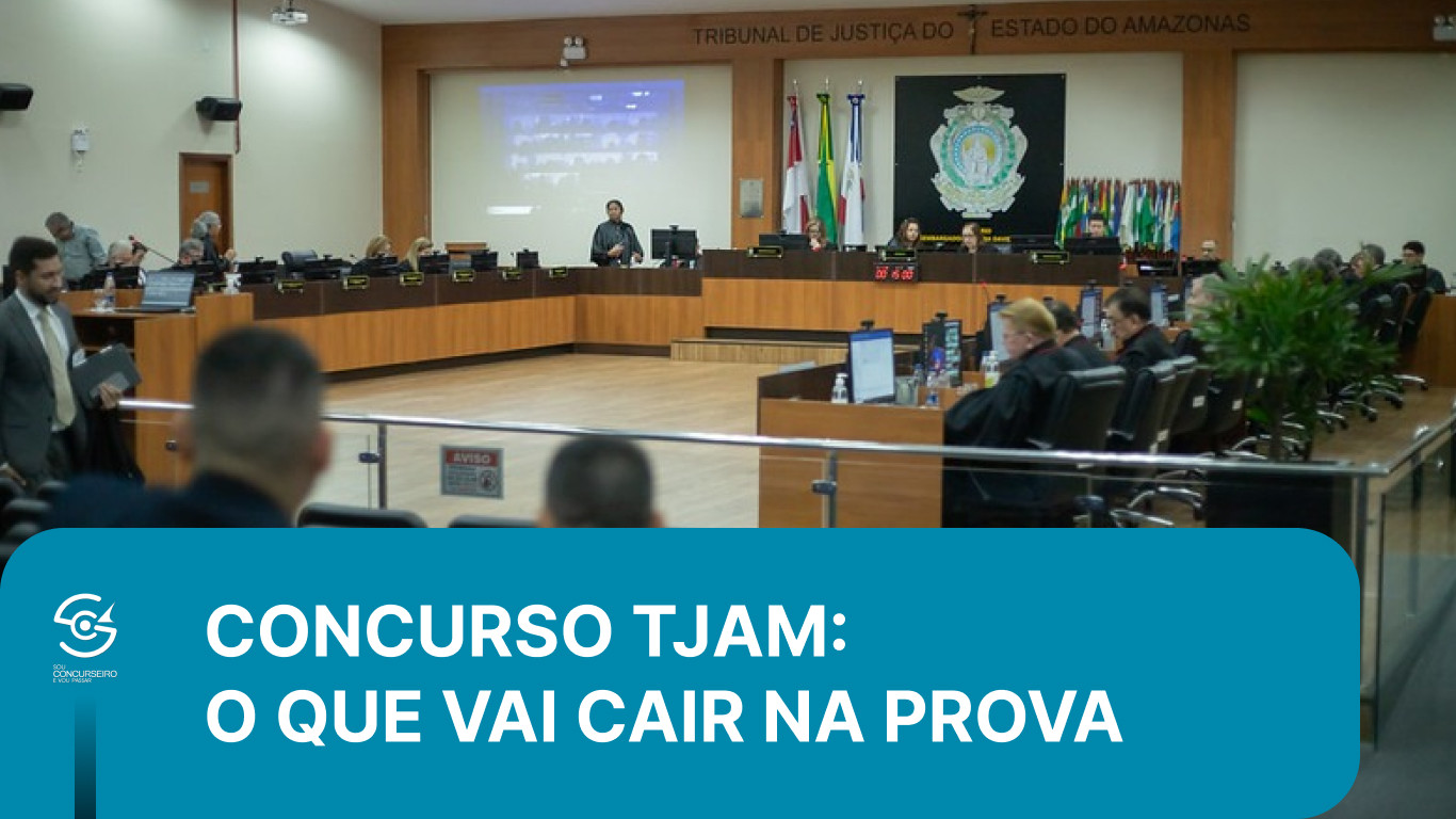 Concurso TJ-AM 2027: Disciplinas que Devem Cair na Prova