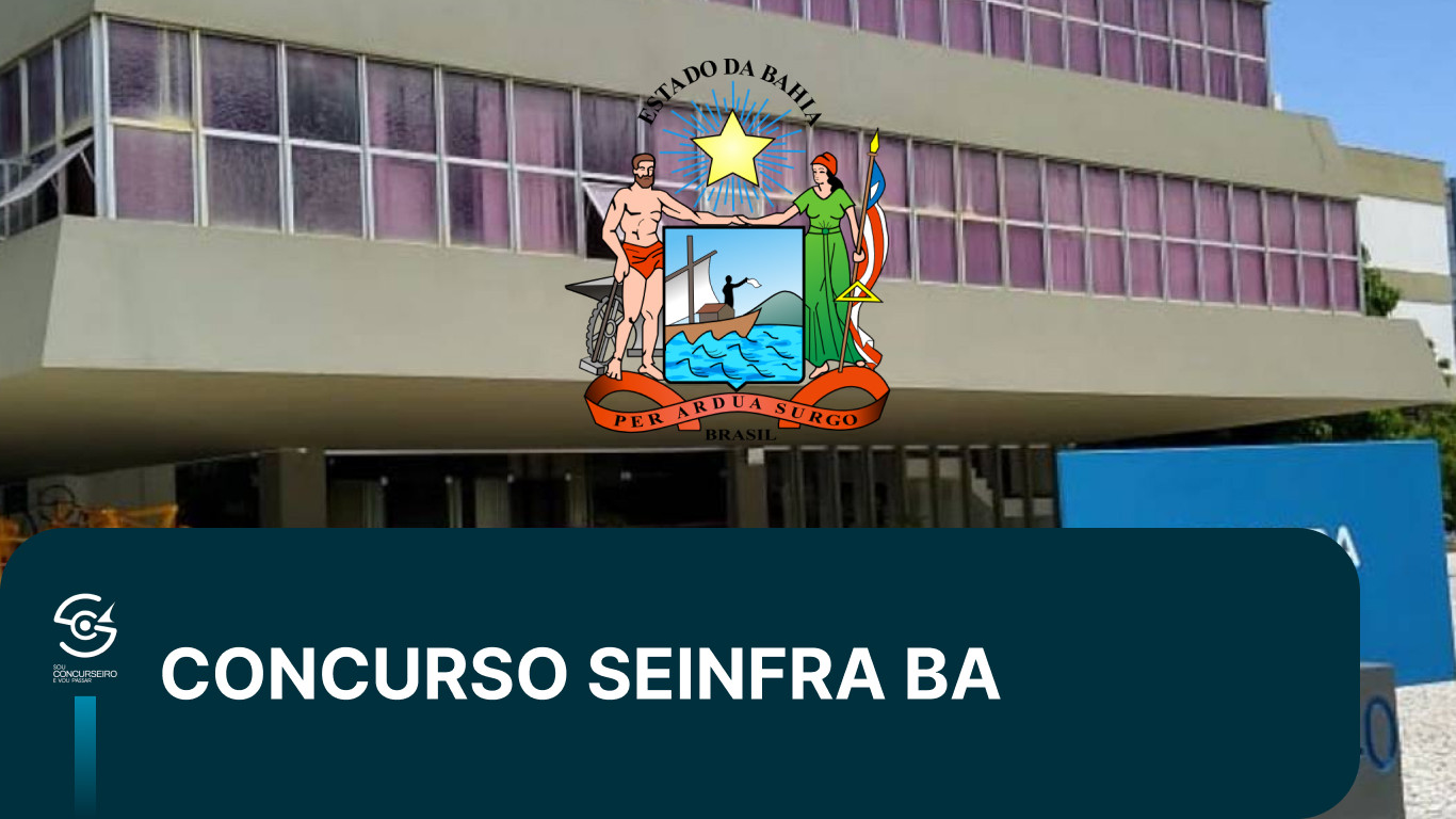 Concurso SEINFRA BA 2026: edital, vagas e salários