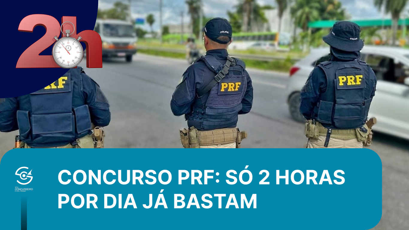 Concurso PRF: Quanto Tempo Estudar para Passar