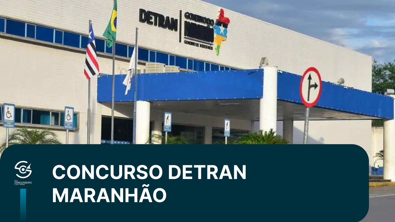 Concurso DETRAN MA: 121 vagas previstas para 2026