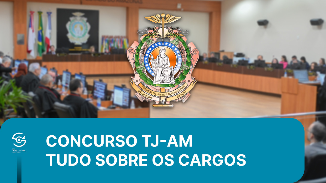 Cargos do TJ-AM: Auxiliar, Assistente e Analista Judiciário