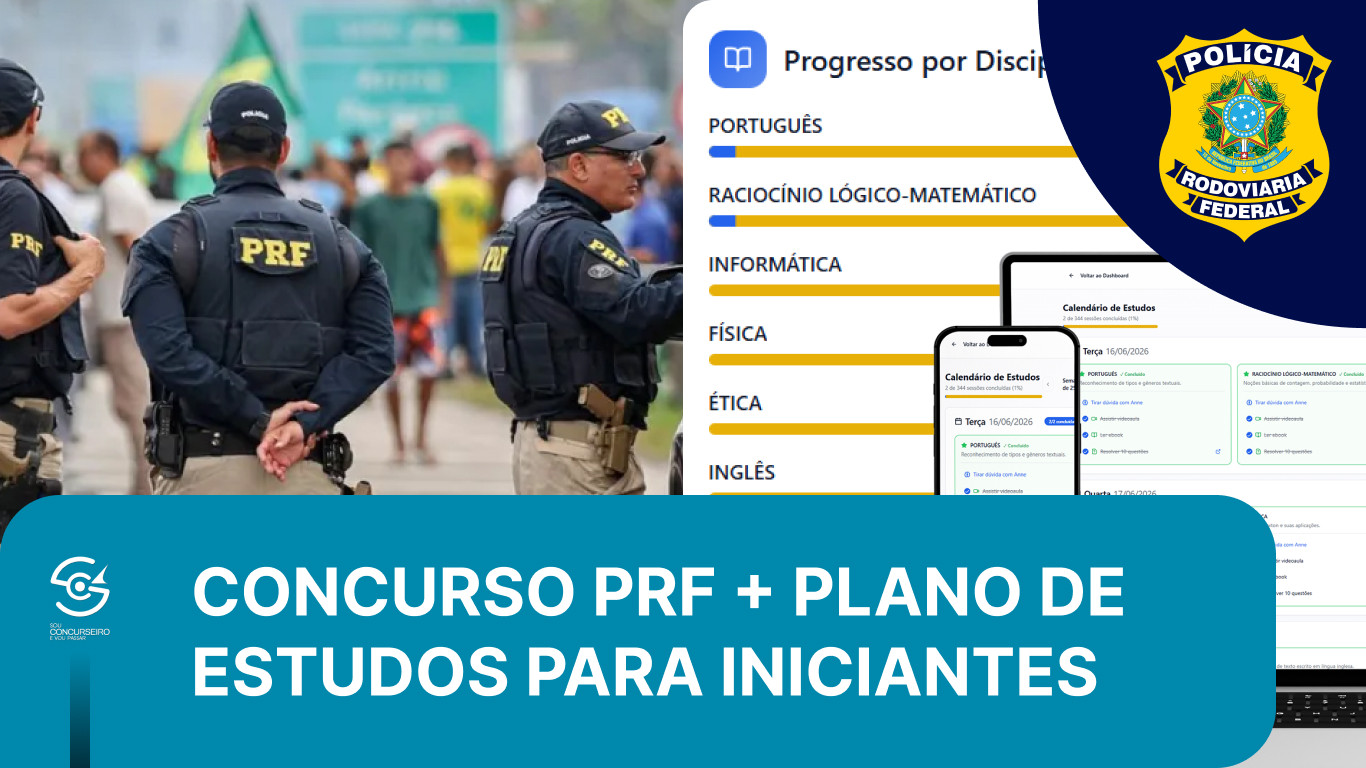Concurso PRF: Salário de R$ 12.253,84 + Plano de Estudos Para Iniciantes